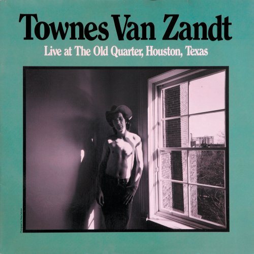 Townes Van Zandt | LIVE AT THE OLD QUARTER HOUSTON TEXAS | CD