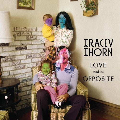 Tracey Thorn | LOVE AND ITS OPPOSITE | CD