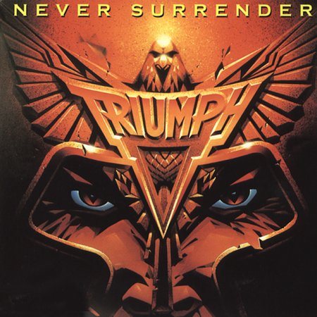 Triumph | Never Surrender (Remastered) | CD