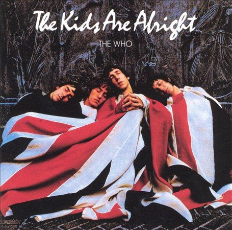 Who | The Kids Are Alright | CD