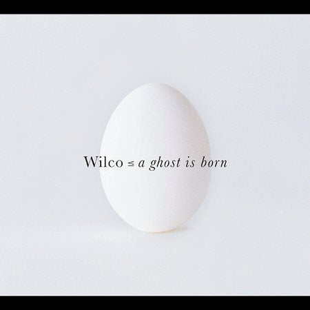 Wilco | A GHOST IS BORN | CD