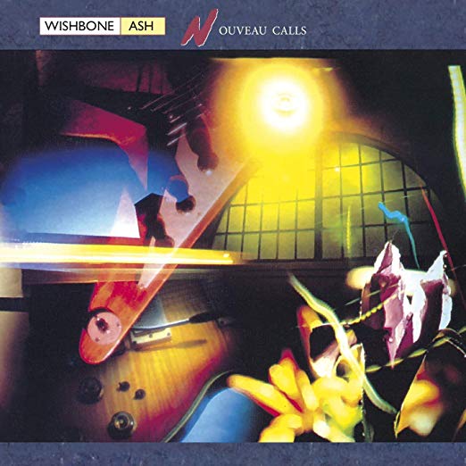 Wishbone Ash | Nouveau Calls [Import] | CD