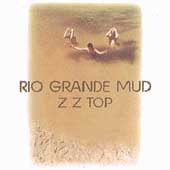 ZZ Top | Rio Grande Mud | CD