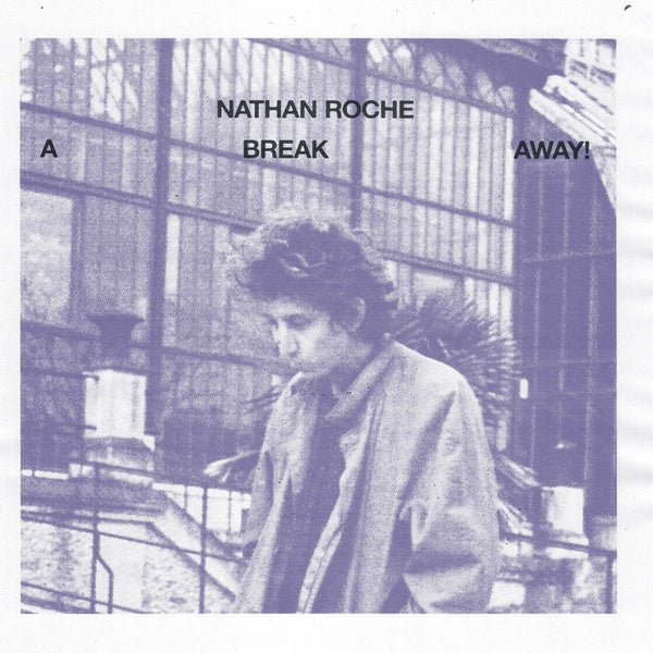 NATHAN ROCHE - A Break Away | CD