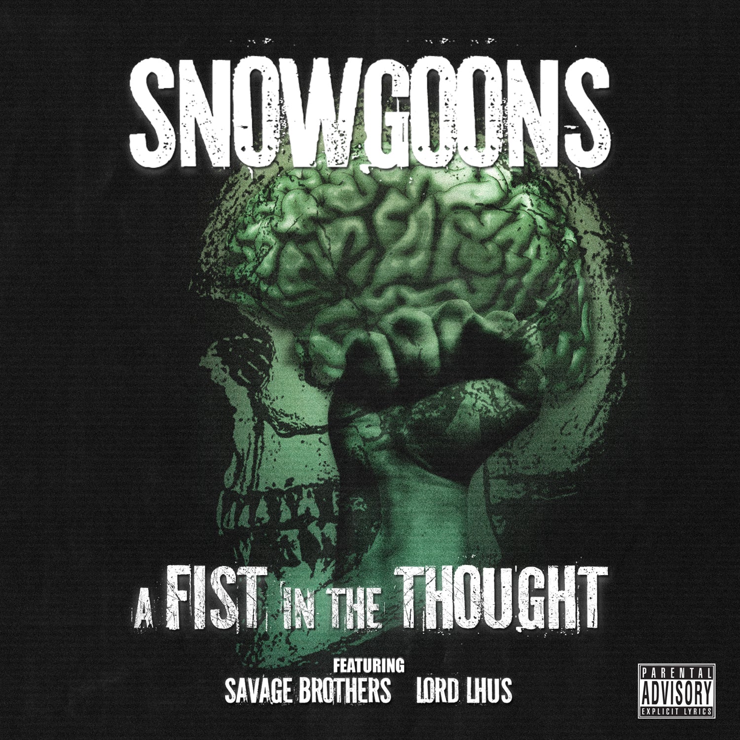 Snowgoons - A Fist In The Thought (feat. Savage Brothers) | CD