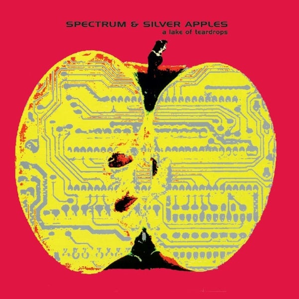 SPECTRUM & SILVER APPLES - A Lake Of Teardrops | Vinyl