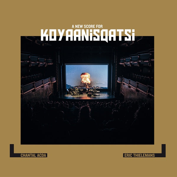 CHANTAL ACDA/ERIC THIELEMANS - A New Score For Koyaanisqatsi | Vinyl