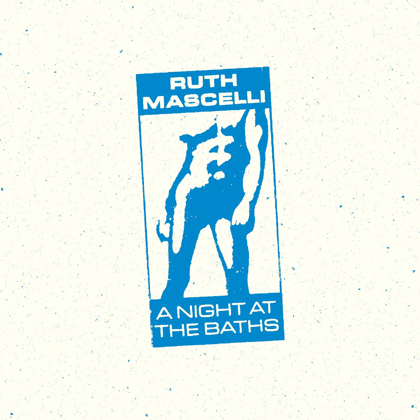 Ruth Mascelli | A Night At The Baths | Vinyl