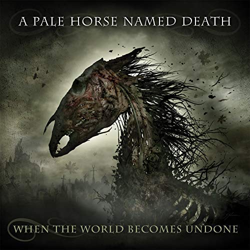 A Pale Horse Named Death - When The World Becomes Undone | Vinyl
