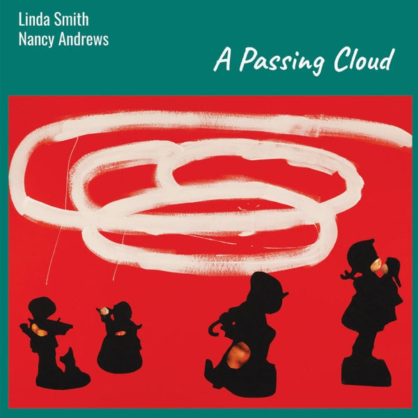 LINDA SMITH & NANCY ANDREWS - A Passing Cloud | Vinyl