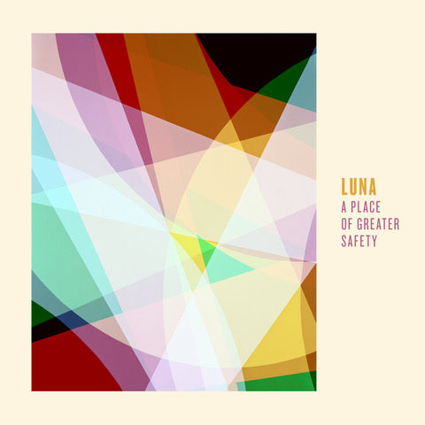 Luna - A Place of Greater Safety - 10" | Vinyl