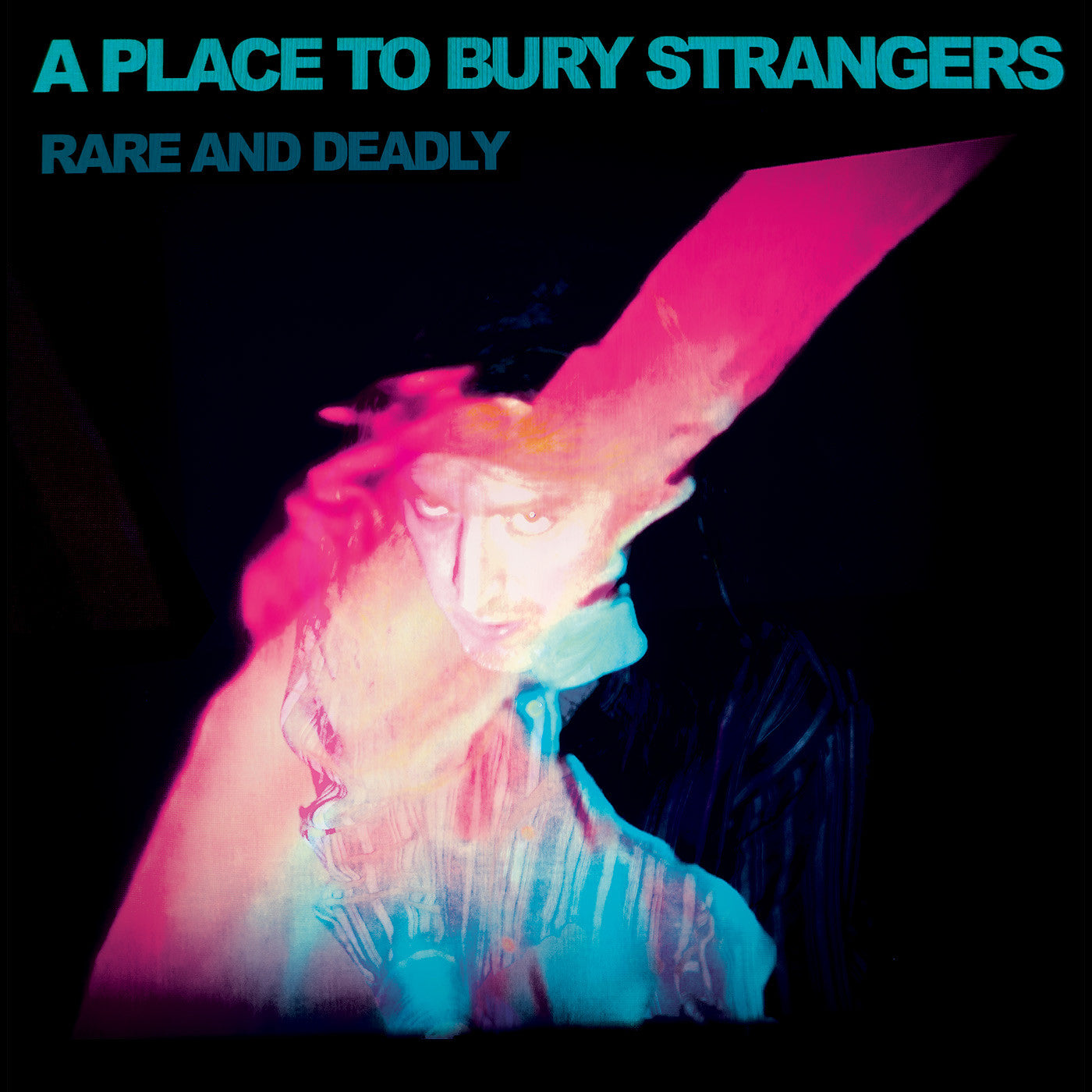 A Place To Bury Strangers | Rare And Deadly | Vinyl