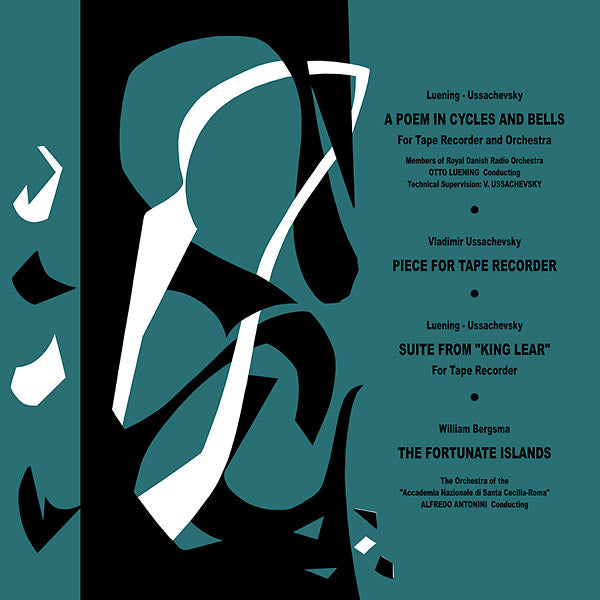 LUENING/USSACHEVSKY/BERGSMA - A Poem In Cycles And Bells & Other Music For Tape Recorder | Vinyl