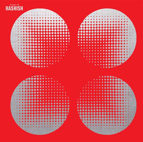 HASHISH - A Product of Hashish | Vinyl