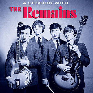 The Remains - A Session With The Remains | Vinyl