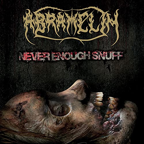 Abramelin - Never Enough Snuff | CD