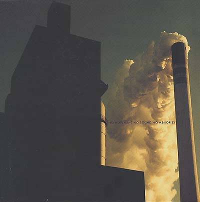 NO MOVEMENT NO SOUND NO MEMORIES - Acetate | Vinyl