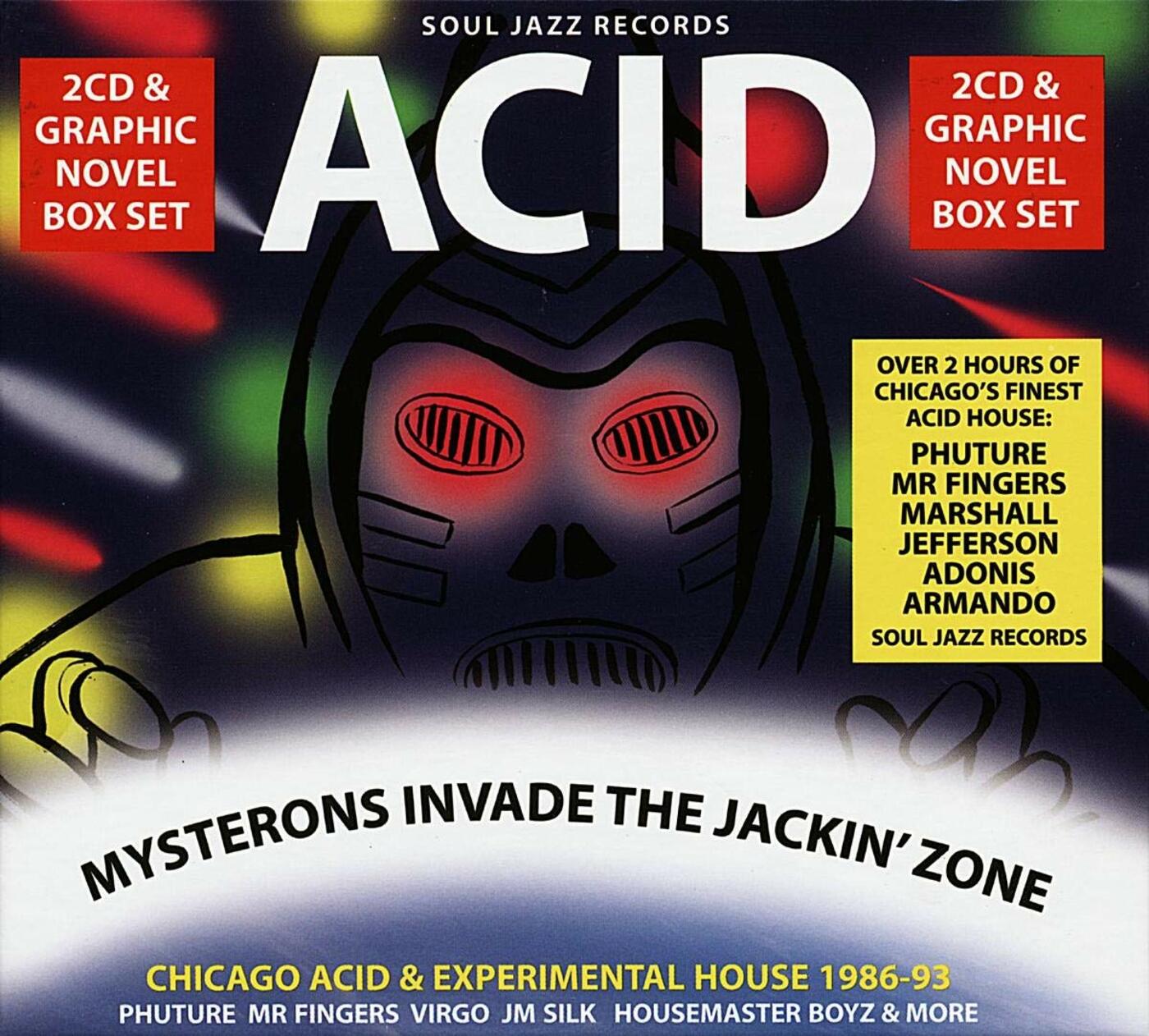 Soul Jazz Records presents | Acid Mysterons Invade The Jackin Zone: Chicago House 1986-93 | CD