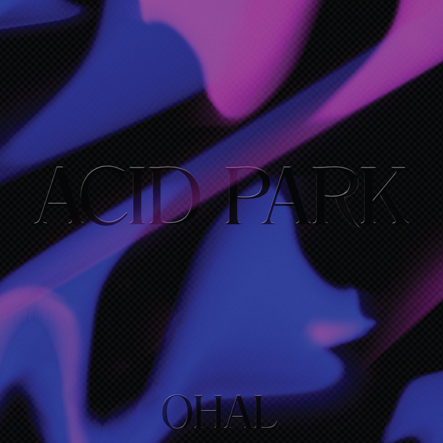 Ohal | Acid Park | Vinyl