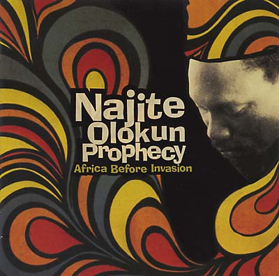 NAJITE OLOKUN PROPHECY - Africa Before Invasion | CD