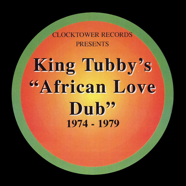 KING TUBBY - African Love Dub 1974-1979 | CD