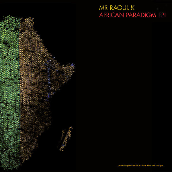 MR RAOUL K - African Paradigm EP 1 | Vinyl
