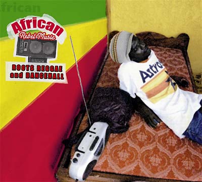VA - African Rebel Music - Roots Reggae & Dancehall | CD
