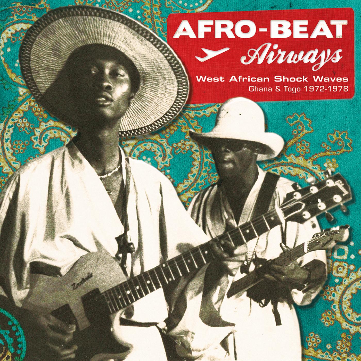 Various Artists - Afro-Beat Airways: West African Shock Waves Ghana & Togo 1972-1978 | Vinyl