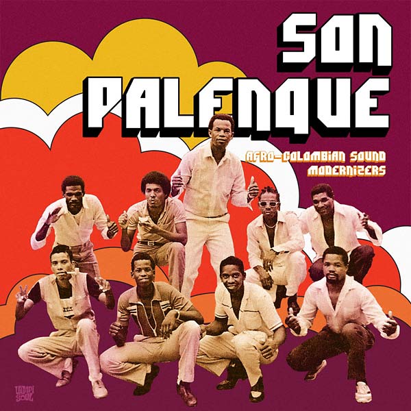 SON PALENQUE - Afro-Colombian Sound Modernizers | CD