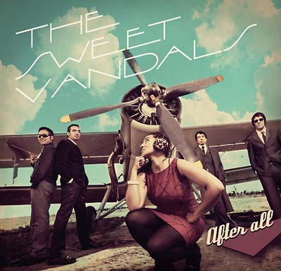 THE SWEET VANDALS - After All | CD