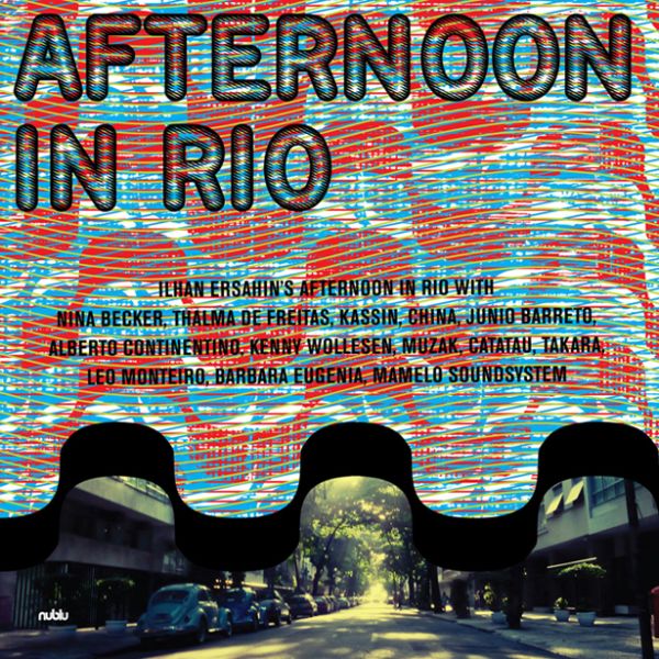 Ilhan Ersahin - Afternoon In Rio | Vinyl