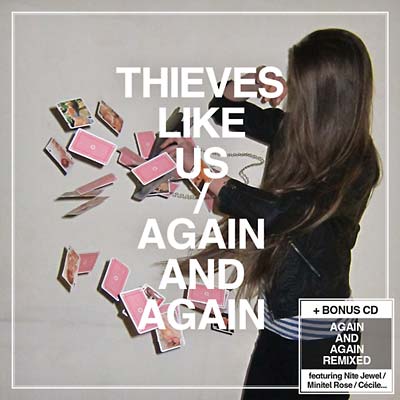 THIEVES LIKE US - Again And Again | CD