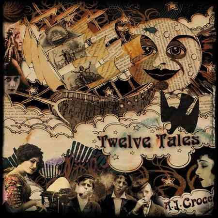A.J. Croce - Twelve Tales (CD) - A.J. Croce - Twelve Tales (CD) | CD