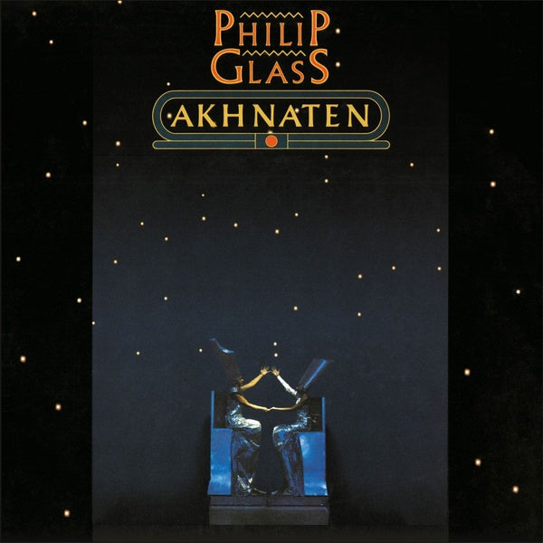 PHILIP GLASS - Akhnaten | Vinyl