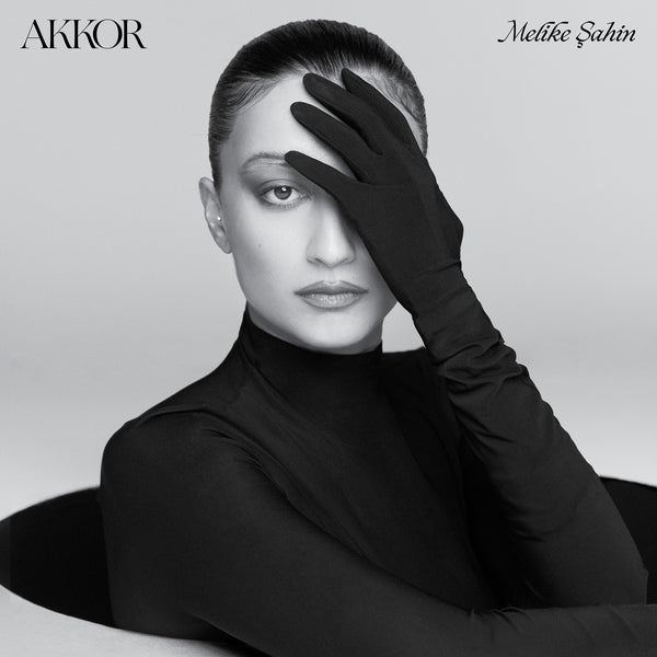 Melike Sahin - Akkor | Vinyl