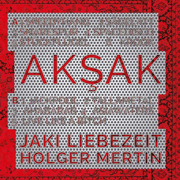 LIEBEZEIT MERTIN - Aksak | CD