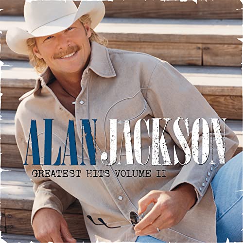 Alan Jackson - Greatest Hits Volume Ii | CD