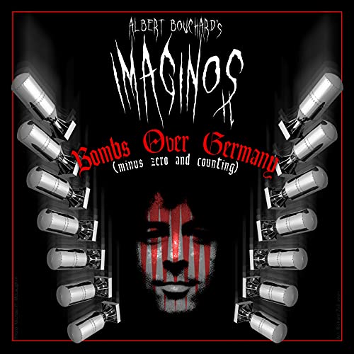 Albert Bouchard - Imaginos 2 - Bombs Over Germany (minus zero and counting) | Vinyl