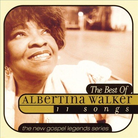 Albertina Walker - The Best of Albertina Walker | CD