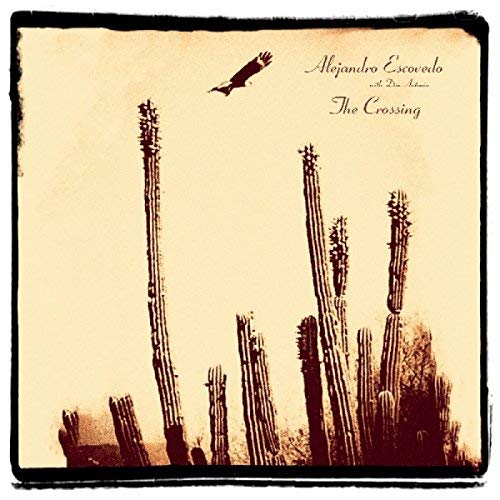 Alejandro Escovedo - Crossing (Gatefold LP Jacket, Digital Download Card) (2 Lp's) | Vinyl