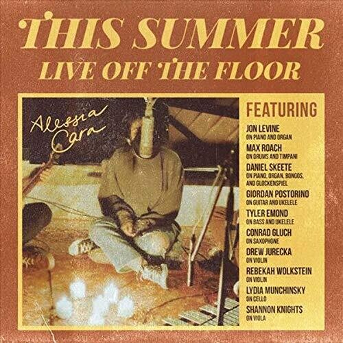 Alessia Cara - This Summer: Live Off The Floor [Import] | Vinyl
