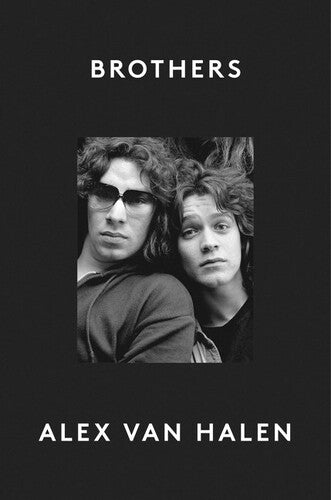 Alex Van Halen - Brothers (Hardcover Edition) | Book