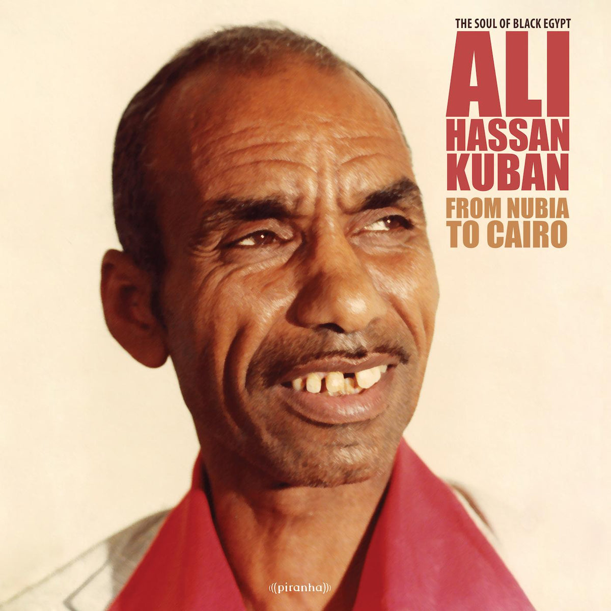 Ali Hassan Kuban - From Nubia To Cairo | CD