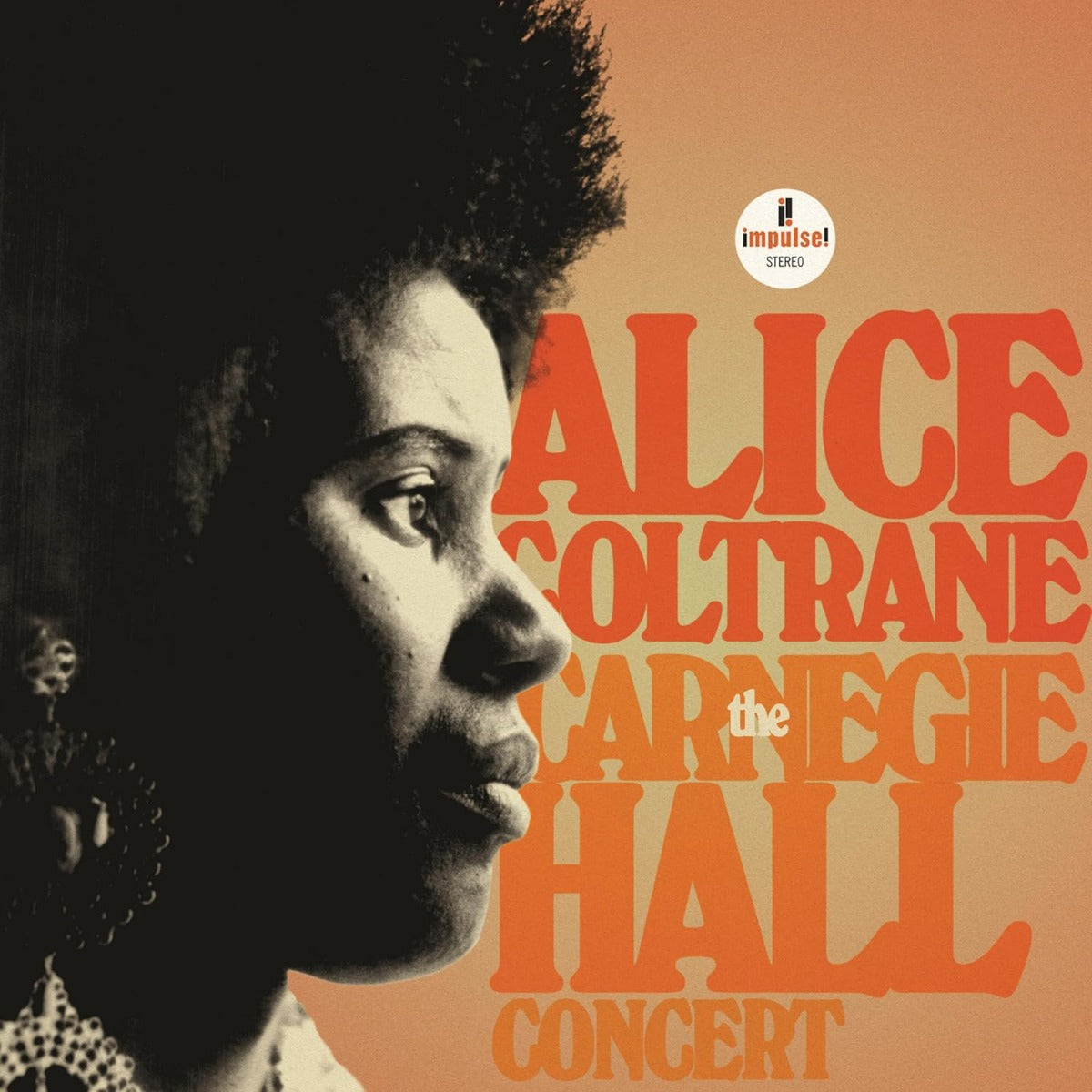 Alice Coltrane | The Carnegie Hall Concert (Limited Edition, Opaque Galaxy Orange Colored Vinyl) (2 Lp's) | Vinyl