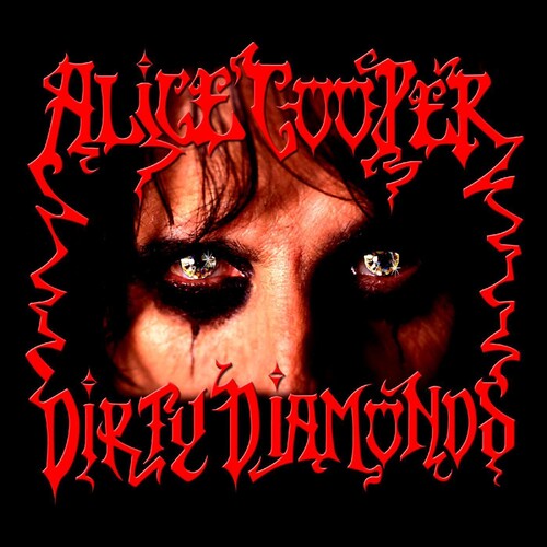 Alice Cooper - Dirty Diamonds (Colored Vinyl) | Vinyl