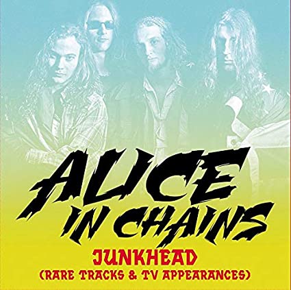 Alice In Chains - Junkhead (Rare Tracks & Tv Appearances) [Import] | Vinyl