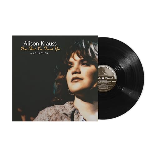 Alison Krauss - Now That I'Ve Found You: A Collection [Lp] | Vinyl