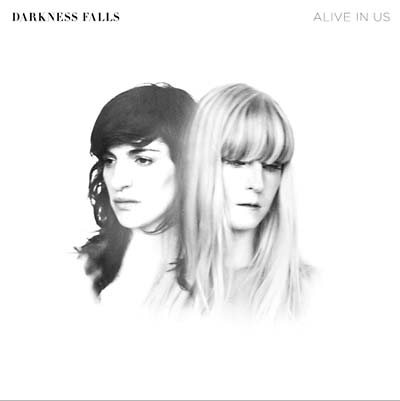 DARKNESS FALLS - Alive In Us | CD