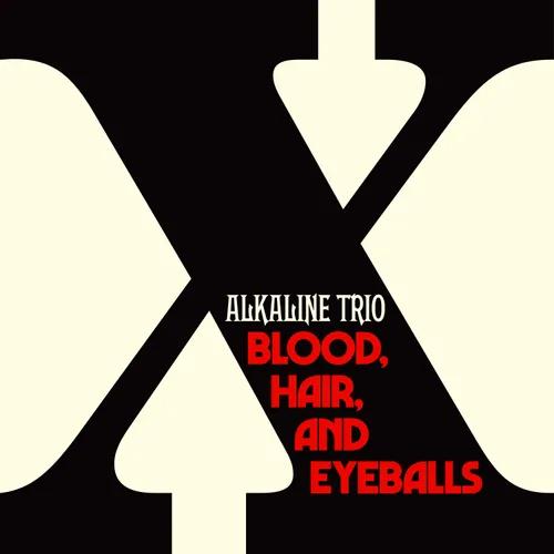 Alkaline Trio | Blood, Hair, And Eyeballs [Explicit Content] (Indie Exclusive, Colored Vinyl, Black & Bone Bowtie) | Vinyl - 0