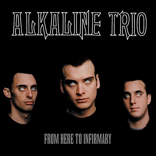 Alkaline Trio - From Here To Infirmary | Vinyl